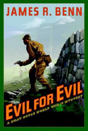 [Billy Boyle WWII Mysteries 04] • Evil for Evil · Billy Boyle 04